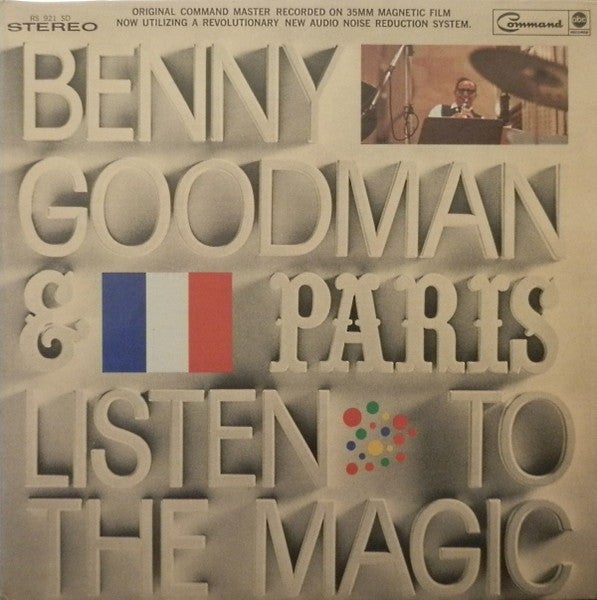 Benny Goodman & Paris Listen To The Magic