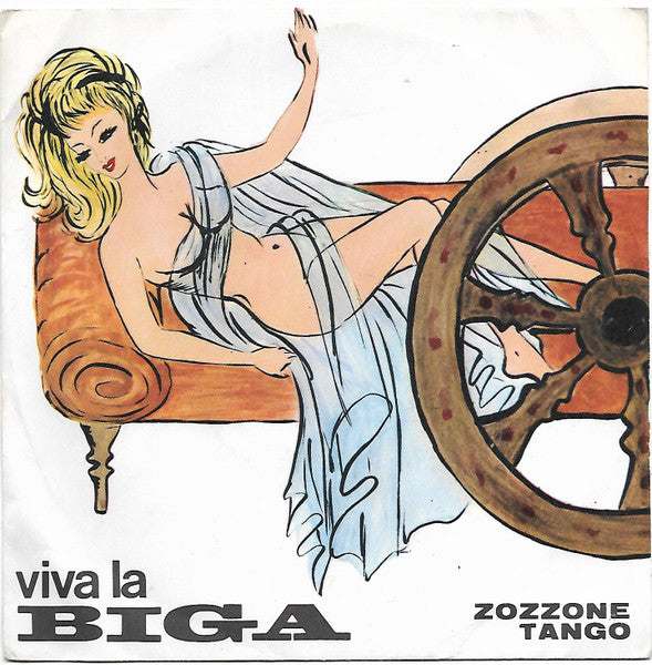 Viva La Biga / Zozzone Tango