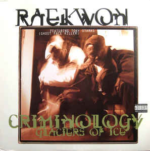 Criminology / Glaciers Of Ice