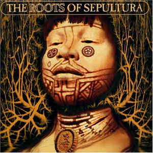The Roots Of Sepultura Limited