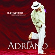 Adriano Live Il Concerto Arena Di Verona