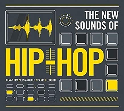 The New Sounds Of Hip Hop 01