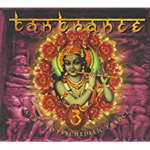 Tantrance 3 A Trip To Psychedelic Trance
