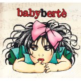 Babybertè Box Set Deluxe Edition 2Cd+Dvd