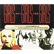 Girls Girls Girls The Songs Of Elvis Costello ..
