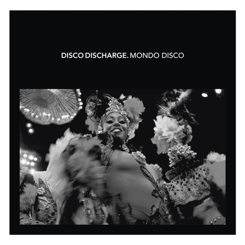 Disco Discharge Mondo Disco