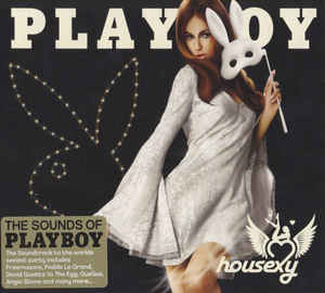 Housexy The Sounds Of Playboy