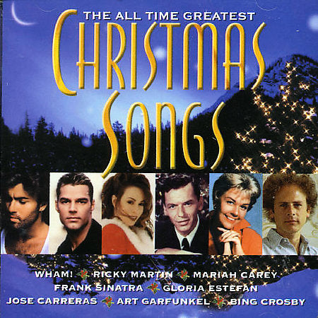 The All Time Greatest Christmas Songs
