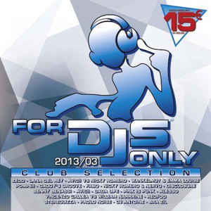 For Djs Only 2013/03 Club Selection