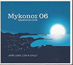 Mykonos 06 Believe In Love