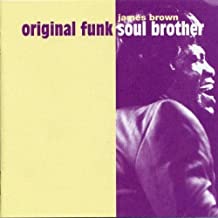 Original Funk Soul Brother