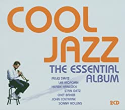 Cool Jazz The Essential Album