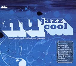 Nu Jazz Cool Blue Beats And Chilled Jazz Grooves