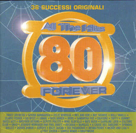 All The Hits 80 Forever