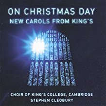 On Christmas Day New Carols From King's
