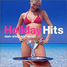 Holiday Hits Non Stop Euro Pop
