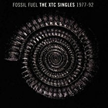 Fossil Fuel The Xtc Singles 1977-92