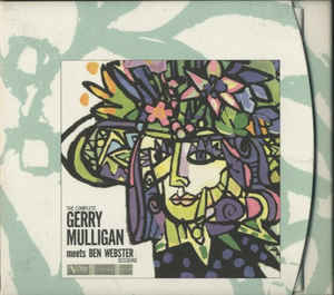The Complete Gerry Mulligan Meets Ben Webster Sessions