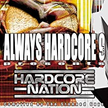 Always Hardcore Vol.9 Presents Hardcore Nation