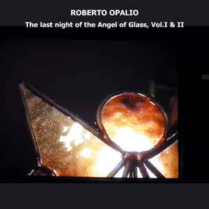 The Last Night Of The Angel Of Glass Vol.1 & 2 Lmt.Ed.