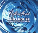 Café Del Mar Chillhouse Mix 2 By Bruno