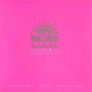 Matinee Group Compilation Volume 6 Six Summer Edition