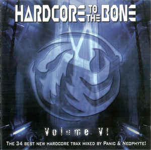 Hardcore To The Bone Volume 6