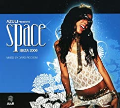 Azuli Presents Space Ibiza 2006