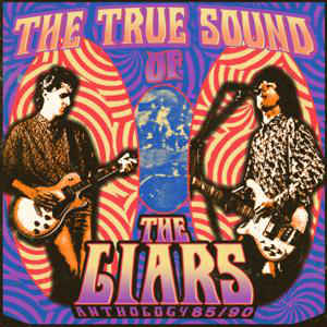 The True Sound Of The Liars Anthology 85 90