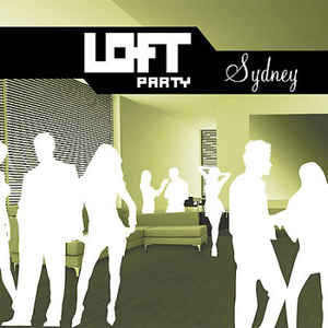 Loft Party - Sydney