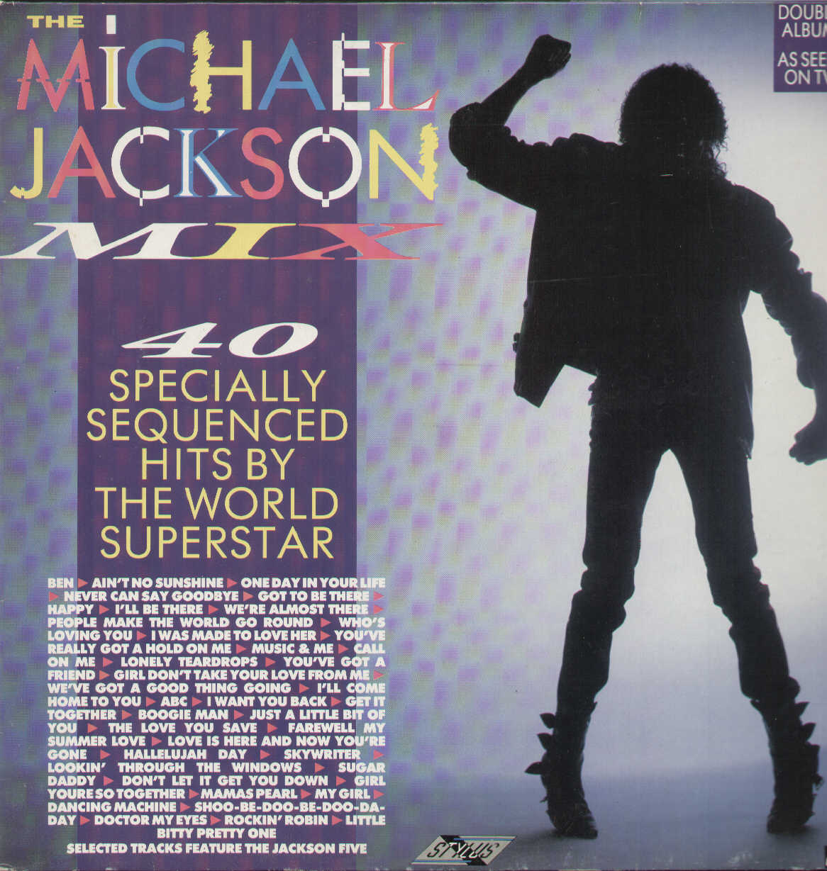 The Michael Jackson Mix 40 Specially Sequenced Hits By The..