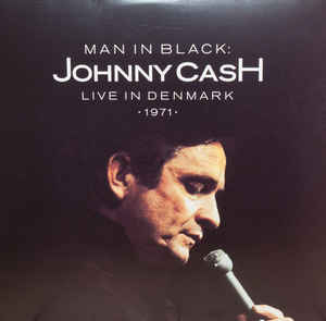 Man In Black Live In Denmark 1971 Limited Edition