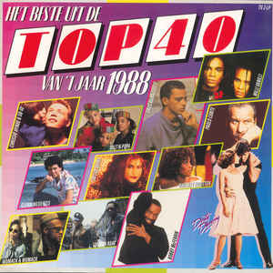 Het Beste Uit De Top 40 Van T Jaar 1988