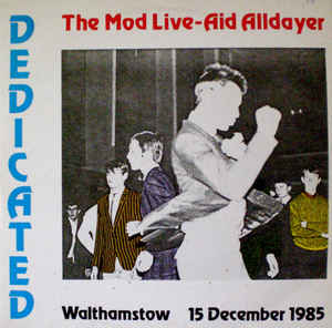 Dedicated The Mod Live-Aid Alldayer