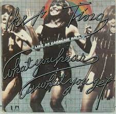 What You Hear Is What You Get Live At Carnegie Hall