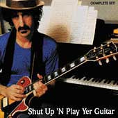 Shut Up 'N Play Yer Guitar