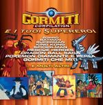 Gormiti Compilation E I Tuoi Supereroi