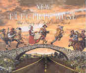 New Electric Muse - The Story Of Folk Into Rock