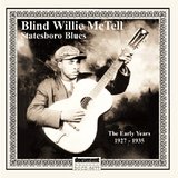 Statesboro Blues The Early Years 1927-1935 Boxset