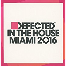 Defected In The House Miami 2016
