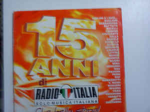 15 Anni Di Radio Italia
