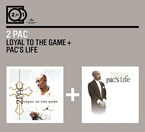 Loyal To The Game / Pac's Life