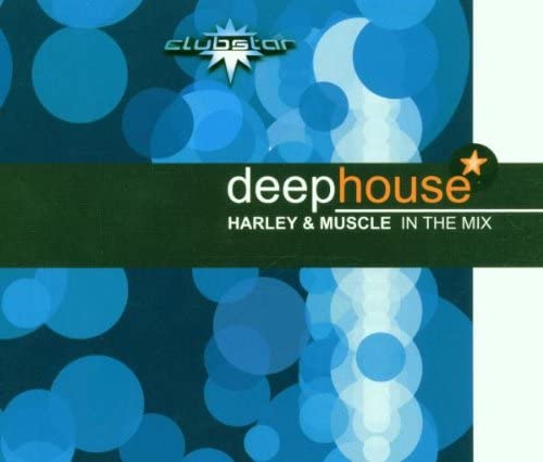 Deep House Vol. 1 - Harley & Muscle In The Mix