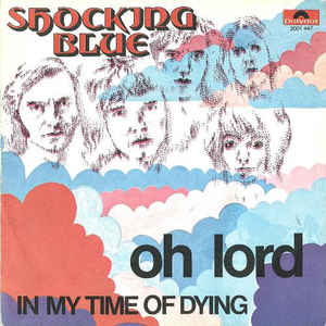 Oh Lord / In My Time Of Dying