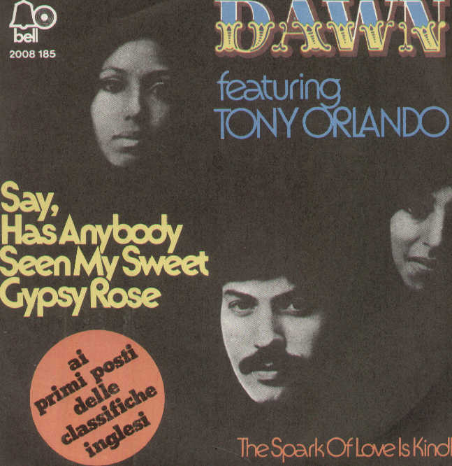 Say Has Anybody Seen My Sweet Gypsy Rose / The Spark ..