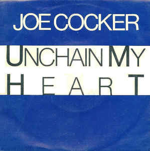 Unchain My Heart / The One