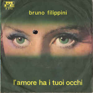 L'amore Ha I Tuoi Occhi / Fortunatamente