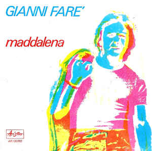 Maddalena / Cosa Dirò