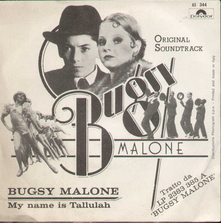 Bugsy Malone / My Name Is Tallulah