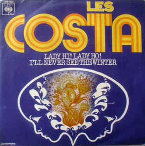 Lady Hi Lady Ho / I'll Never See The Winter
